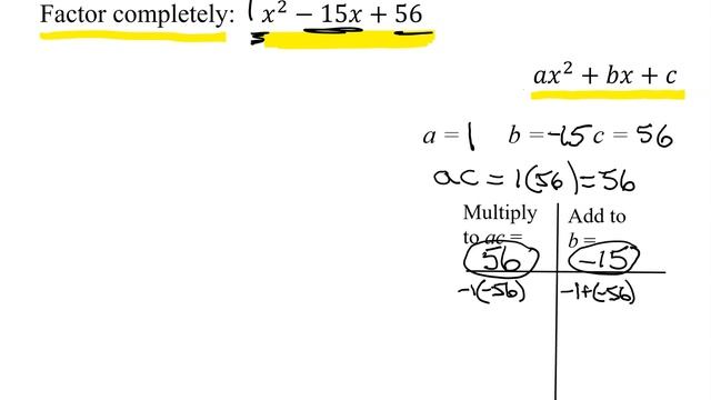 Factor the Trinomial x^2-15x+56, Where Leading Coefficient a=1, Using ac (or Grouping) Method смотреть онлайн