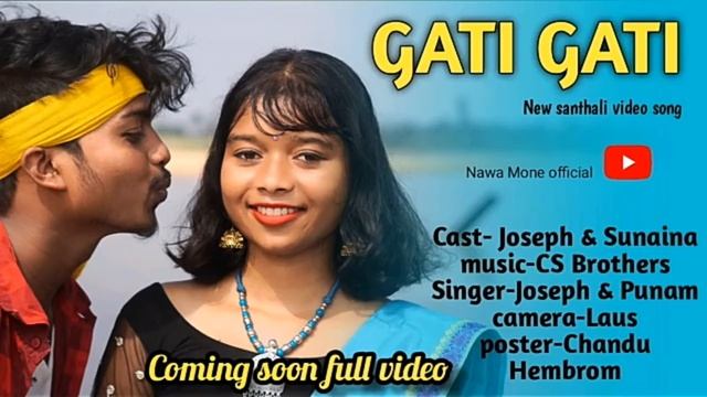 GATI GATI NEW SANTHALI SONG 2020/Nowa Mone Official/Upcoming Video Poster/By P Hembram Creation смотреть онлайн
