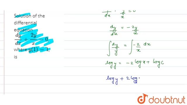 Solution of the differential equation `(dy)/(dx)+(2y)/(x)=0`, where `y(1)=1`, is смотреть онлайн