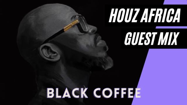 Black Coffee Weekend Drive Mix 2021 смотреть онлайн