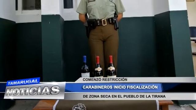 CARABINEROS INICIO FISCALIZACIÓN DE ZONA SECA EN EL PUEBLO DE LA TIRANA смотреть онлайн