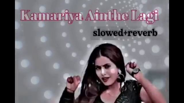 kamriya ainthe lagi ho||🎧[slowed+reverb]🎧 song || lofi 🎶🎶 смотреть онлайн