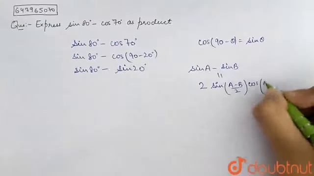 Express sin80^@-cos 70^@ as product. | CLASS 12 | TRIGONOMETRIC RATIOS | MATHS | Doubtnut смотреть онлайн
