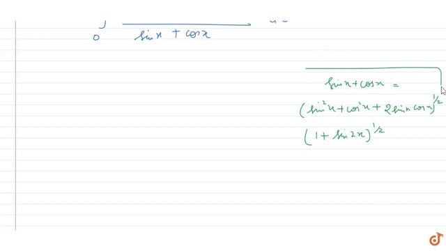 Q. the value of the integral `int_0^(pi/4)cos^2 x/(sin x+cos x)+int_(pi/4)^0sin^2/(sin x+cos x)... смотреть онлайн