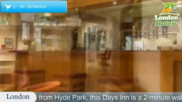 Days Inn Hyde Park - London Hotels, UK смотреть онлайн