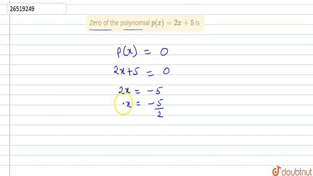 Zero of the polynomial `p(x) =2x+5 ` is смотреть онлайн