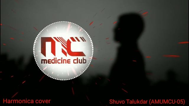Medicine Club song || Harmonica cover || Shuvo Talukdar смотреть онлайн