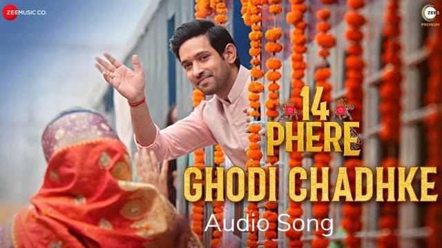 Ghodi Chadhke - 14 Phere | Vikrant Massey & Kriti Kharbanda | Rekha Bhardwaj, Raajeev, Keka & Ravi смотреть онлайн