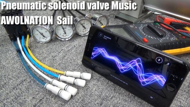 Pneumatic solenoid valve Music _ AWOLNATION - Sail // Arduino смотреть онлайн