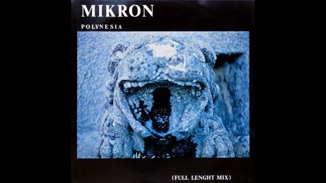 Mikron - Polynesia (Full Length Mix) Italo Disco 1985 смотреть онлайн