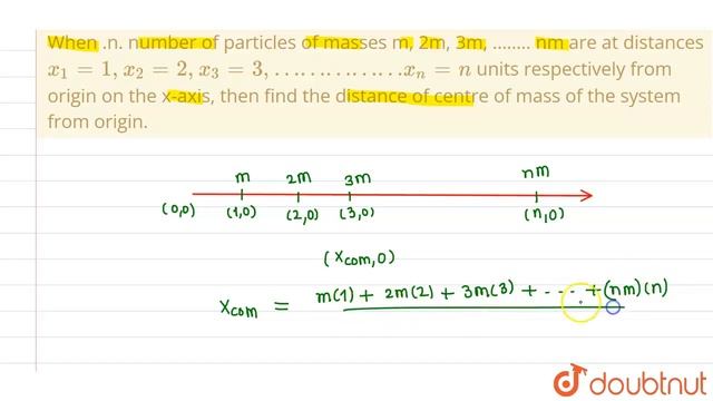 When .n. number of particles of masses m, 2m, 3m, …….. nm are at distances x_(1)=1, x_(2)=2, x_(... смотреть онлайн