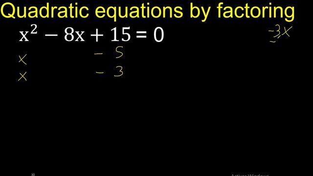 x^2-8x+15=0 . Quadratic Equations By Factoring , how to solve method . solution смотреть онлайн