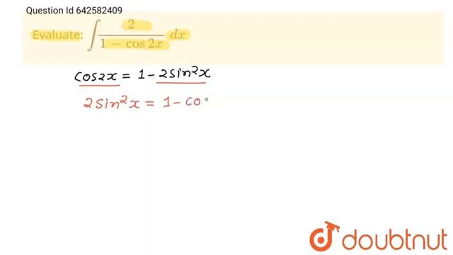 Evaluate: int2/(1-cos2x)\\ dx | 12 | INDEFINITE INTEGRALS | MATHS | RD SHARMA ENGLISH | Doubtnut смотреть онлайн