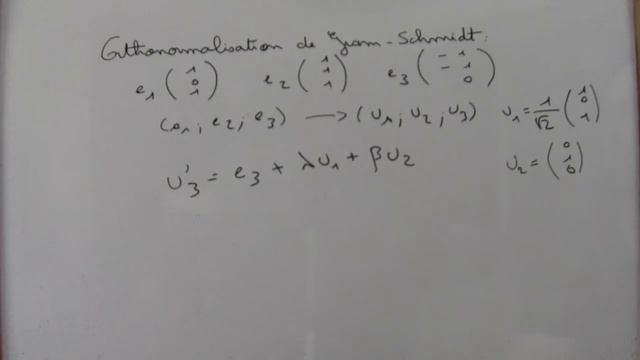Procédé d'orthonormalisation de Gram-Schmidt - exemple en dimension 3 смотреть онлайн