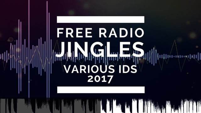 Free Radio Jingles Various Radio IDs FX, Sweepers, Ramps, Music Imager & Artist Drops смотреть онлайн