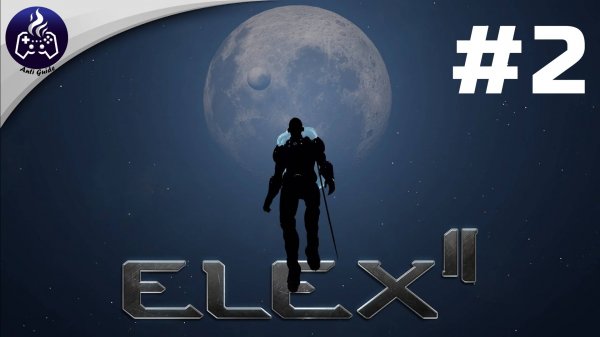 Elex 2 ➤ # 2