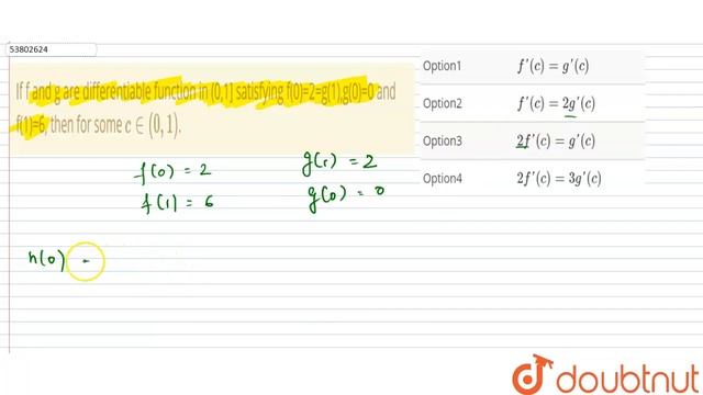 If f and g are differentiable function in (0,1] satisfying f(0)=2=g(1),g(0)=0 and f(1)=6, смотреть онлайн