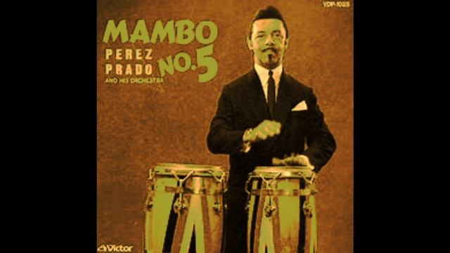 Perez Prado-Mambo No. 5 смотреть онлайн