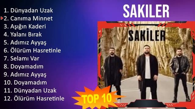 S a k i l e r 2023 MIX - TOP 10 BEST SONGS смотреть онлайн