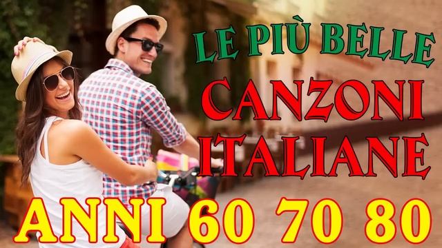Le Più Belle Canzoni Italiane Di Sempre | Musica Italiana Anni 60 70 80 90 Playlist | Italian Music
