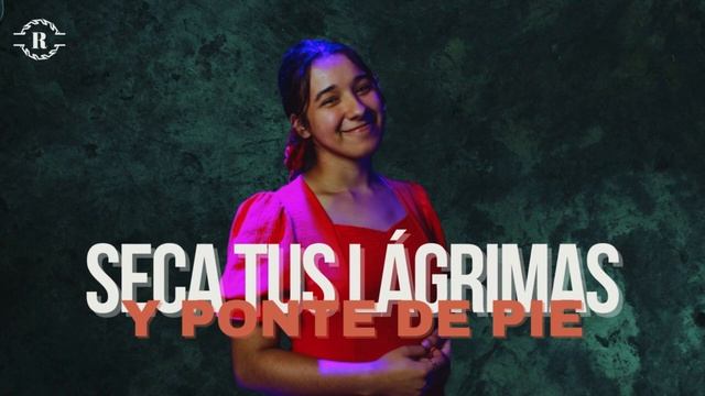 Seca tus lágrimas y ponte de pie смотреть онлайн