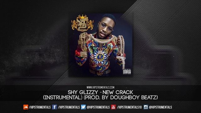 Shy Glizzy - New Crack [Instrumental] (Prod. By Doughboy Beatz) + DL via @Hipstrumentals смотреть онлайн