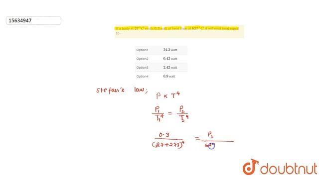 If a body at `27^(@)C` emits `0.3` watt of heat then at `627^(@)C`, it will emit heat equal to - смотреть онлайн