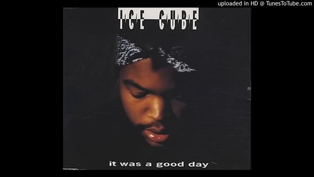 Ice Cube - It Was A Good Day (Radio Edit) смотреть онлайн