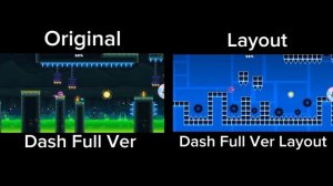 Dash Full Ver VS Dash Full Ver Layout |Geometry Dash 2.2