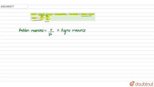 Find the degree measures corresponding to the following radian |Class 11 MATH | Doubtnut смотреть онлайн