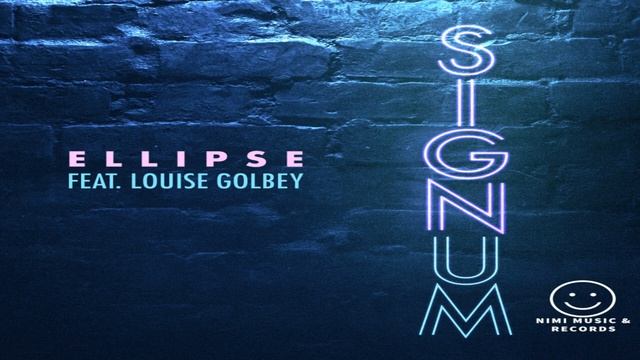 Ellipse Feat. Louise Golbey - Signum смотреть онлайн