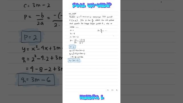 Parabola y=x²-4x+3m-2 mempunyai titik puncak T(p,q) .... (Soal UM-UNDIP) | Matematika смотреть онлайн
