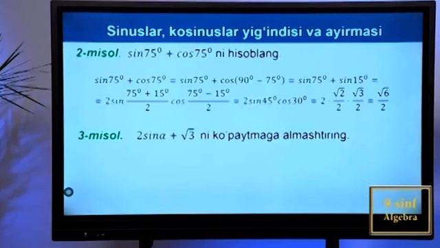 9-sinf | Algebra | 32-dars | Sinuslar Va Kosinuslar Yig'indisi Va Ayirmasi