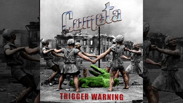 Cometa - Trigger Warning (Audio) смотреть онлайн