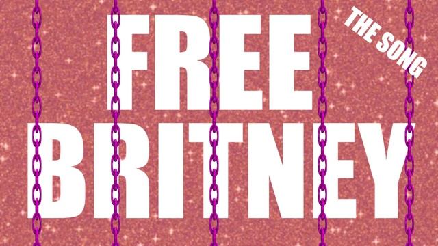 The Free Britney Song смотреть онлайн