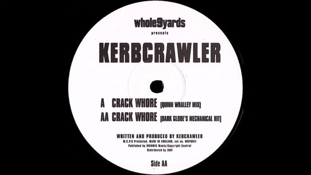 Kerbcrawler - Crack Whore (Quinn Whalley Mix) смотреть онлайн