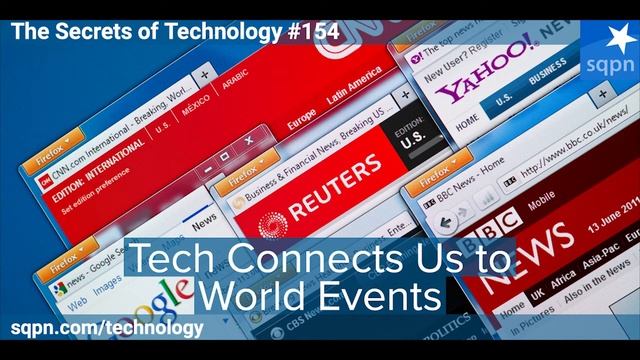 Tech Connects Us to World Events - The Secrets of Technology смотреть онлайн