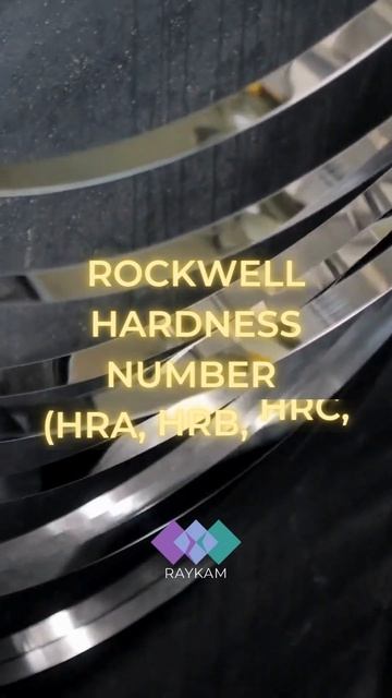 Types of Hardness Units | Steel Hardness | HV, HRB, HRC, HRA, HB | Raykam Alloys LLP смотреть онлайн