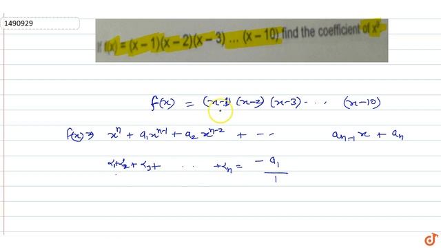 if `f(x)=(x-1)(x-2)(x-3)................(x-10)` find the coeffcient of `x^9` смотреть онлайн