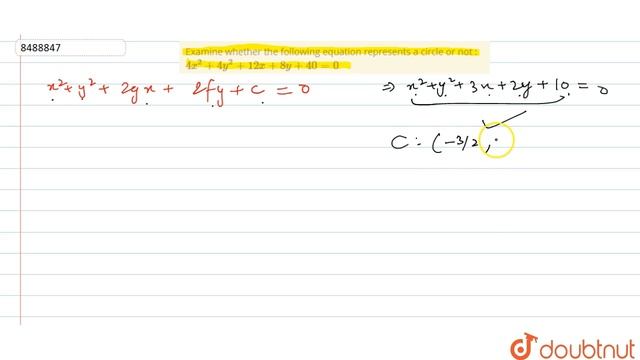Examine whether the following equation represents a circle or not : `4x^2 + 4y^2 + 12x + 8y+40=0` смотреть онлайн