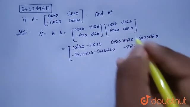 If A=[[cos 2 theta, sin 2 theta],[-sin2theta, cos2theta]], find A^2 | 12 | MATRICES - FOR BOARDS... смотреть онлайн