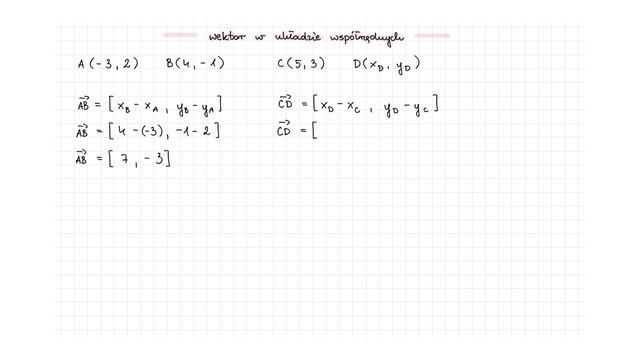 [6.1/s.91/ZP3] Dane są punkty: A(-3, 2), B(4, -1), C(5, 3). Oblicz współrzędne punktu D, jeśli: смотреть онлайн