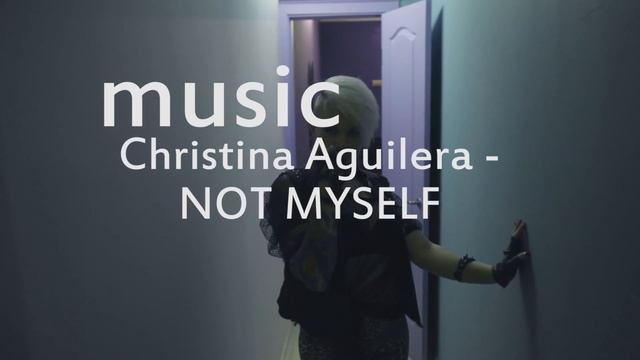 Michael Shurpa choreography Chrustina Aguilera - Not myself to night смотреть онлайн