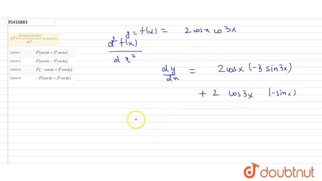 `(d^(2)) ((2 cos x cos 3x))/(dx^(2)` is equal to смотреть онлайн