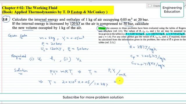 To calculate internal energy, enthalpy and new volume of 1 kg of air at given values of pressure. смотреть онлайн