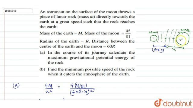 "An astronaut on the surface of the moon throws a piece of lunar rock (mass m) directly towards the смотреть онлайн