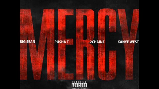 Kanye West-Mercy Feat. Big Sean, Pusha T & 2 Chainz