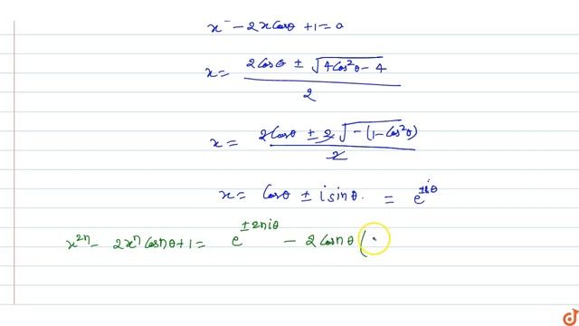 If `x^2-2xcos theta+1=0`, then the value of `x^(2n)-2x^n cosntheta+1, n in N` is equal to смотреть онлайн