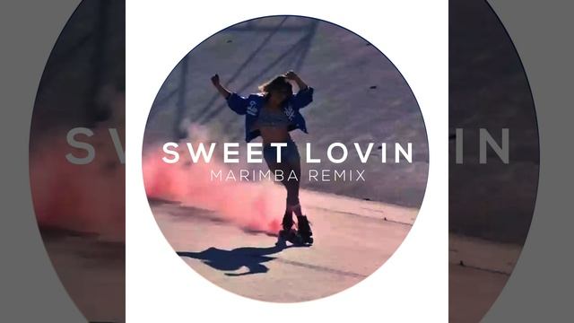 Sweet Lovin - Ringtone (Marimba Remix) смотреть онлайн