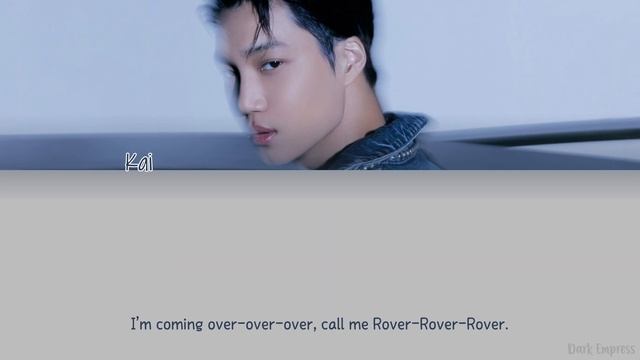 Kai (카이) - Rover - Color Coded Lyrics [Han|Rom|Eng] смотреть онлайн